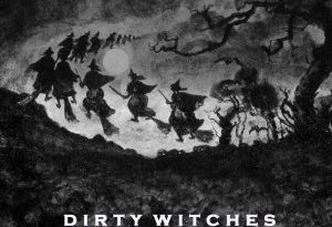 Dirty Witches Fameye