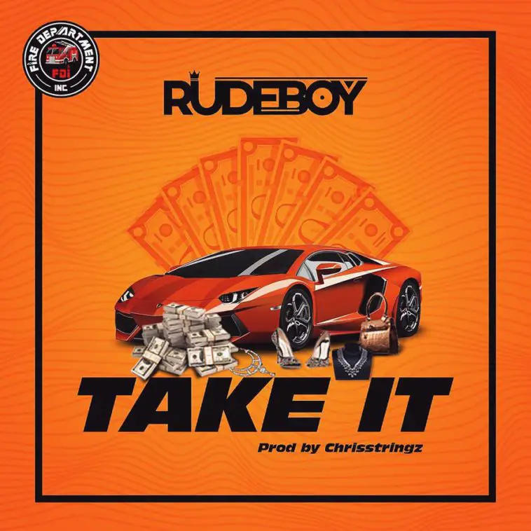 Rudeboy Song Take it