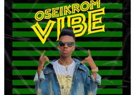 Strongman - Oseikrom Vibes ( Download Mp3 )