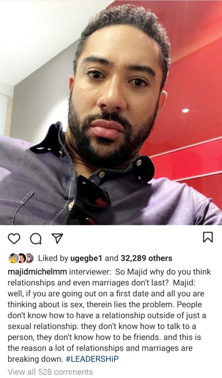 Majid Michel Reveals Reason Why Marriages Don’t Last