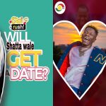 Shatta Wale announces intention to participate in Date Rush