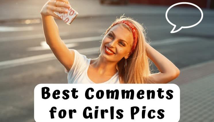 Best comments for girls pic
