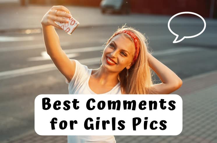 Best comments for girls pic